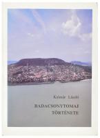 Kalmár László: Badacsonytomaj története. Badacsonytomaj, 1998, Badacsonytomaji Önkormányzat. Második, átdolgozott és bővített kiadás. Kiadói papírkötés. Megjelent 1000 példányban.