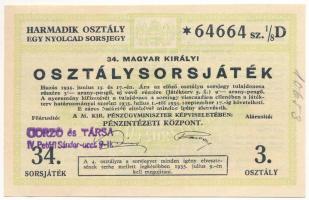 1935. "34. Magyar Királyi Osztálysorsjáték" harmadik osztály egynyolcad sorsjegye bélyegzéssel, vízjeles papíron T:AU,XF