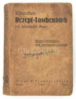 Klinisches Rezept-Taschenbuch für praktische Ärzte- Berlin/Wien, 1939, Urban&amp;Schwarzenberg. Kiadói papírkötés, viseltes állapotban.