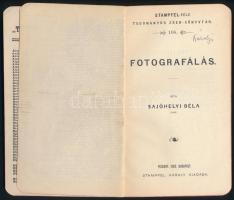 Sajóhelyi Béla: Fotografálás. Stampfel-féle Tudományos Zseb-könyvtár 106. Pozsony-Bp., 1902, Stampfe...