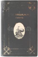 Hübner Sándor: A brit birodalmon keresztül. I. köt. Függelékül a ,,La France" póstahajó égése 1886. deczember 20-án. Bp., 1892., Ráth Mór, (Hornyánszky Viktor-ny.), 4+415+1 p. Kiadói aranyozott egészvászon-kötés, kopott borítóval, 3 lap sarkán szamárfüllel, sérüléssel.