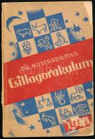 Dr. Nostradamus csillagorákuluma az 1946. esztendőre. [Bp.,]1946, Dobó. Kiadói papírkötés, szakadt, sérült, kopott borítóval, sérült gerinccel, de belül jó állapotban.