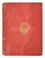 Eötvös József: Gyöngysorok. Báró Eötvös József összes szépirodalmi műveiből fűzte Vachott Sándorné. ...
