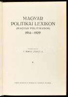 T. Boros László (szerk.): Magyar Politikai Lexikon (Magyar politikusok) 1914-1929. Bp., Európa Iroda...