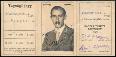 cca 1930 Magyar Turista Egyesület fényképes tagsági igazolványa Polgárdy Géza turisztikai szakíró ré...
