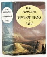 Bölöni Farkas Sándor: Napnyugati utazás. Napló. Vál., szerk., a tanulmányt, a szó- és névmagyarázatokat írta: Maller Sándor. Bp., 1984, Helikon. Kiadói kartonált papírkötés, kiadói papír védőborítóban.