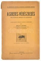 Héjas Endre: A sikeres méhészkedés feltételei, módja és eszközei. Bp., 1926, &quot;Patria&quot;, 448 p. Gazdag fekete-fehér képanyaggal illusztrált. Kiadói papírkötés, kissé sérült borítóval, a gerincen sérüléssel, belül a lapok többségében jó állapotban.