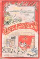 Vas Gereben munkáinak együttes képes kiadása. I-X, XII. köt.:

I.: A régi jó idők.;
II.: Nagy idő...