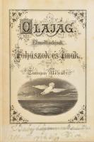 Tompa Mihály: Olajág. Elmélkedések, fohászok és imák. Hölgyek számára olvasó- és imakönyvül. Bp., 1891, Franklin, 308 p. Negyedik kiadás. Kiadói dúsan aranyozott félbőr-kötés, aranyozott lapélekkel, a gerincen és a borítón kis kopásnyomokkal, a díszcímlapon folttal (ajándékozási sorokat próbáltak meg eltüntetni), egyébként jó állapotban.