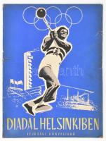 1952 Diadal Helsinkiben. Képes sporttörténeti kiadvány az 1952. évi helsinki olimpián részt vett magyar csapatról. Bp., Ifjúsági Könyvkiadó, 64 p. Számos fekete-fehér fotóval. Kiadói papírkötés, kissé viseltes borítóval, helyenként kisebb lapszéli ázásnyomokkal.