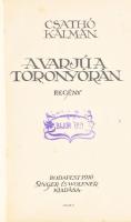 Csathó Kálmán műve: A varjú a toronyórán.; Földiekkel játszó égi tünemény.; A kék táska.; Blanche av...