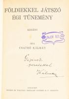 Csathó Kálmán műve: A varjú a toronyórán.; Földiekkel játszó égi tünemény.; A kék táska.; Blanche av...