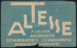 cca 1920-1930 Altesse antinikotin szivarkahüvely, szivarkapapír - Weiszfeiler Mór cigarettahüvely, papír- dohánycikk nagykereskedő Szeged, kétoldalas reklámlap, szélén kisebb sérülésekkel, 14x8,5 cm