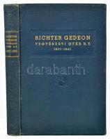 Richter Gedeon Vegyészeti Gyár Rt. 1901-1941.  Bp., 1942, Richter Gedeon Vegyészeti Gyár Rt. Kiadói egészvászon kötés, a borítón kopásnyomokkal.