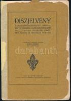 Buza József: Díszjelvény a Nyugat-Magyarországi Cserkész Szövetség által alapított díszjelvény történeti adatai és hivatalos okirata. Szombathely, 1925, Magyar Cserkész Szövetség. Sérült, ragasztott papírkötés