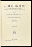 Cholnoky Jenő - Kövesligethy Radó: A világegyetem. A föld és a csillagvilág fizikai tüneményeinek is...