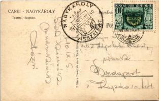 1940 Nagykároly, Carei; Teatrul / Színház / theatre + "1940 Nagykároly visszatért" So. Stp...