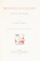 Művészeti Könyvtár 8 kötet:

Darvai Móricz: Benvenuto Cellini élete és művei.; 
Divald Kornél: Bu...