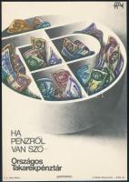 1973 &quot;Ha pénzről van szó - Országos Takarékpénztár&quot;, OTP kisplakát, villamosplakát, Bp., Offset-ny., 23,5x16,5 cm