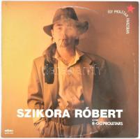 Szikora Róbert & The R-Go Proletars - Egy Proletár Párizsban. Vinyl, LP, Album. Favorit, Magyarország, 1989. VG (a belső papírtok hiányzik)