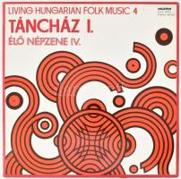 Sebő Együttes, Muzsikás - Living Hungarian Folk Music 4 / Élő Népzene IV. - Táncház I. Vinyl, LP. Hungaroton, Magyarország, 1978. VG+