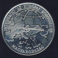 1993. 500Ft Ag "Integráció az EU-ba" T:BU Tanúsítvánnyal!