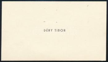Déry Tibor (1894-1977) Kossuth- és Baumgarten-díjas író, költő DEDIKÁLT névjegykártyája