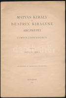 Csontosi János: Mátyás király és Beatrix királyné arczképei Corvin-codexekben. Különlenyomat az Arch...