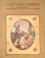 A nagy francia forradalom és Napóleon. I-IV. kötet. Teljes!. Írták: Adorján Andor, Kéry Pál, Seress ...
