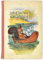 Tersánszky J. Jenő: Misi mókus kalandjai. Róna Emy rajzaival. Bp., 1958, Móra. Kiadói illusztrált félvászon-kötés, kopott, foltos borítóval, hiányzó hátsó szennylappal.