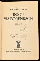 Körmendi Ferenc 2 könyve (egy DEDIKÁLT): Tóparti muzsika. Elbeszélések. Bp., 1935, Athenaeum. Kiadói...