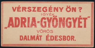 cca 1910-1920 ,,Adria-gyöngye&quot; vörös dalmát édesbor számolócédula, kis szakadással