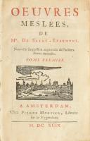 [Charles de Marguetel de Saint-Denis, seigneur de Saint-Évremond (1613-1703)]: Oeuvres Meslées Mr De...
