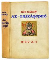 Kós Károly: Az országépítő. Történeti regény. Bp., 1936, Révai, 438 p. Kiadói festett, illusztrált egészvászon-kötés, kissé koszos borítóval, belül nagyrészt jó állapotban.