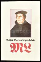 Fabiny Tibor: Luther Márton végrendelete. Bp., 1982, Corvina. Gazdag illusztrációval. Kiadói kartonált papírkötés, kiadói papír védőborítóban, jó állapotban.