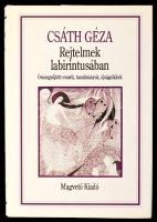 Csáth Géza: Rejtelmek labirintusában. Összegyűjtött esszék, tanulmányok, újságcikkek. Szerk. és sajtó alá rendezte: Szajbély Mihály. Bp., 1995., Magvető. Kiadói kemény-kötés, kiadói papír védőborítóban.