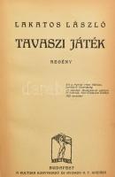 Lakatos László: Tavaszi játék. Bp., [1922], Kultura, 199+(1) p. Félbőr-kötésben, a gerincen kis sérüléssel, néhány lapszéli szakadással.