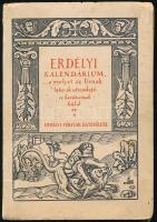 1940 Erdélyi Kalendárium, amelyet az Úrnak 1940-ik esztendejére barátainak küld az Erdélyi Férfiak Egyesülete. Bp., 1940, Erdélyi Férfiak Egyesülete (Officina), 32 p. Egészoldalas fekete-fehér illusztrációkkal. Kiadói papírkötés