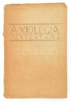 Böhm Károly: Az ember és világa. Philosophiai kutatások. III. rész: Axiologia vagy értéktan. Kolozsv...