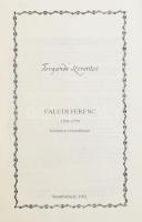 Forgandó szerentse. Faludi Ferenc (1704-1779) kéziratos versesfüzete. Dobri Mária és Kovács Mihály bevezető tanulmányával. Szombathely, 1992, Egyházmegyei Könyvtár. Facsimile kiadás, kísérőfüzettel. Kiadói kartonált papírkötés.