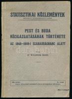 Dr. Wildner Ödön: Pest és Buda közigazgatásának története az 1848-1849-i szabadságharc alatt. Statisztikai Közlemények 86. köt. 3. sz. Bp., [1936], Budapest Székesfőváros Statisztikai Hivatala, 144 p. Kiadói papírkötés, kissé sérült gerinccel, néhány sérült lappal.