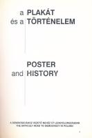 Zbigniew Romaszewski: A plakát és a történelem. Poster and history. A demokráciához vezető nehéz út ...