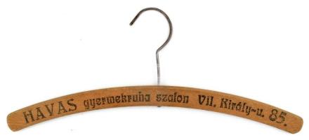 "Havas gyermekruha szalon (Bp.) VII. Király-u. 85." reklámfeliratos régi vállfa, 31,5 cm