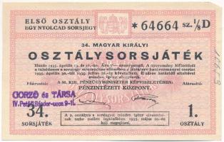 1935. "34. Magyar Királyi Osztálysorsjáték" első osztály egynyolcad sorsjegye bélyegzéssel, vízjeles papíron T:AU,XF