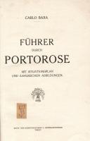 Führer durch Portrose mit Situationsplan und zahlreichen Abbildungen. Triest, é.n. (cca 1900-1910), ...