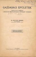 Kotsis Endre: Gazdasági épületek. Tervgyűjtemény a magyar mezőgazdasági építészet köréből. A szerző,...