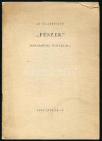Az újjáépített "Fészek" hároméves jubileuma. 1948. jan. 18. Bp., 1948.,("Hungária-ny."), 14 p.+4 t. Kiadói papírkötés.