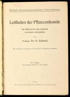 Dr. O. Schmeil: Leitfaden der Pflanzenkunde. Ein Hilfswerk für den Unterricht an höheren Lehranstalt...