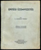 K. Császár Ferenc: Építési üzemvezetés. Bp.,én., Vörösváry, 2+84 p. Kiadói papírkötés, kissé foltos borítóval, a gerincen apró szakadással.