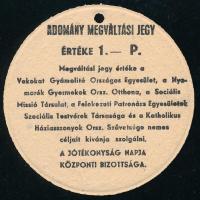 1939 Jótékonyság Napja 1939. nov. 1-2., 1P értékű adomány megváltási jegy